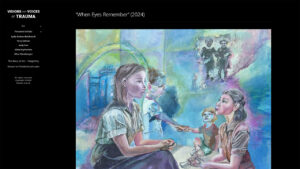 Visions and Voices of Trauma